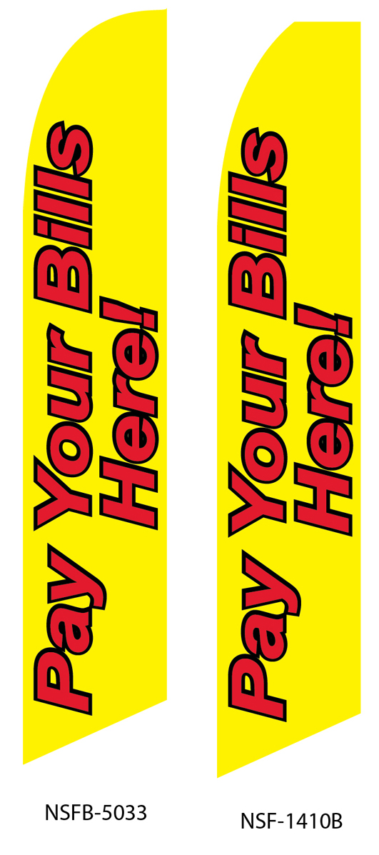 swooper flags, pay your bills here, yellow